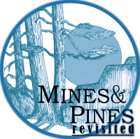 Mines & Pines Revisited